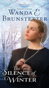 The Silence of Winter Wanda E. Brunstetter Author