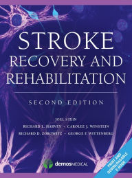 Stroke Recovery and Rehabilitation Richard D. Zorowitz MD Author