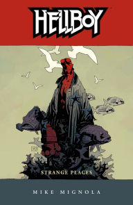 Hellboy, Volume 6: Strange Places Mike Mignola Author