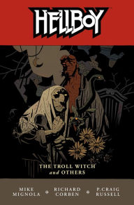 Hellboy, Volume 7: The Troll Witch and Others Mike Mignola Author