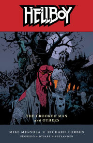 Hellboy, Volume 10: The Crooked Man and Others Mike Mignola Author