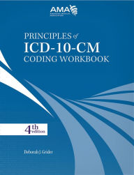 Principles of ICD-10 Coding Workbook American Medical Association Author