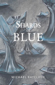 Shades of Blue Michael Ratcliffe Author