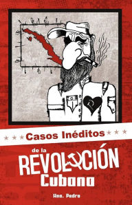 Casos in Ditos de la Revoluci N Cubana Armando Nunez Author