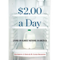 $2.00 a Day: Living on Almost Nothing in America - Kathryn J. Edin