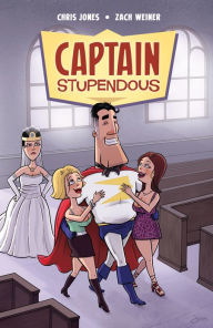 Captain Stupendous Zach Weiner Author