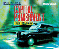 Capital Punishment Robert Wilson Author