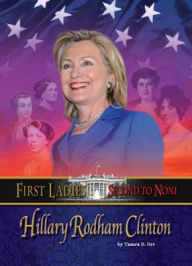 Hillary Clinton (First Ladies: Second to None)