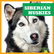 Siberian Huskies Nadia Higgins Author