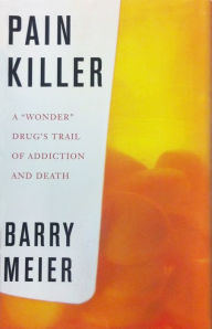 Pain Killer - Barry Meier