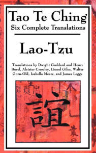 Tao Te Ching: Six Translations Lao Tzu Author