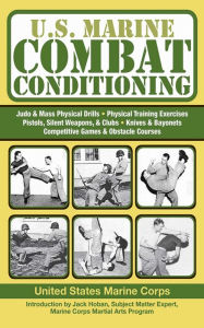 U.S. Marine Combat Conditioning United States Marine Corps. Author