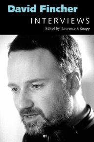 David Fincher: Interviews Laurence F. Knapp Editor