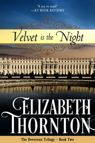 Velvet is the Night Elizabeth Thornton Author