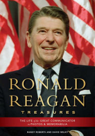 Ronald Reagan Treasures Randy Roberts Author