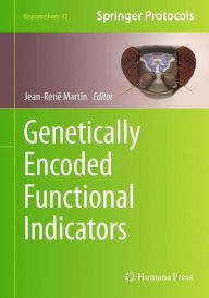 Genetically Encoded Functional Indicators Jean-René Martin Editor