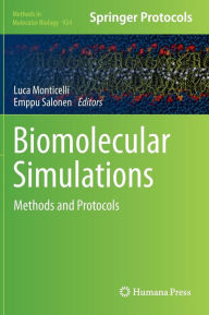 Biomolecular Simulations: Methods and Protocols Luca Monticelli Editor