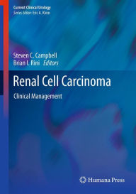 Renal Cell Carcinoma: Clinical Management Steven C. Campbell Editor
