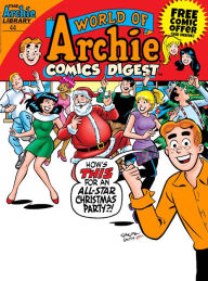 World of Archie Comics Digest #44 Archie Superstars Author
