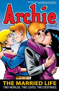 Archie: The Married Life Book 2 - Paul Kupperberg