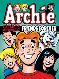 Archie Comics Spectacular: Friends Forever Archie Superstars Author
