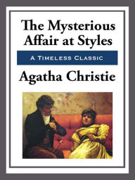 The Mysterious Affair at Styles (Hercule Poirot Series) Agatha Christie Author