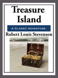 Treasure Island Robert Louis Stevenson Author