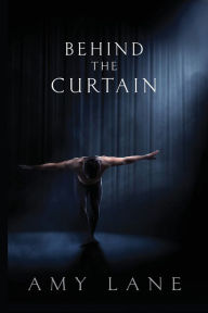 Behind the Curtain Amy Lane Author