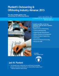 Plunkett's Outsourcing & Offshoring Industry Almanac 2015 - Jack W. Plunkett