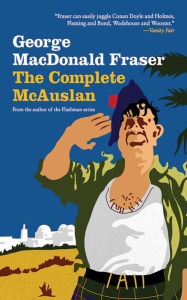 The Complete McAuslan George MacDonald Fraser Author