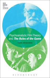 Psychoanalytic Film Theory and The Rules of the Game Todd McGowan Author