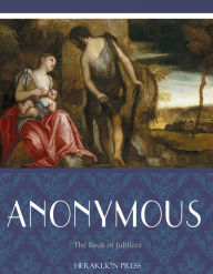 The Book of Jubilees Anonymous Author