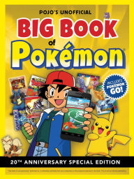 Pojo's Unofficial Big Book of Pokemon Triumph Books Author