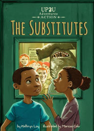 Substitutes: : An Up2U Action Adventure (PagePerfect NOOK Book) - Kathryn Lay