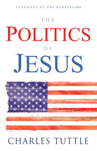 The Politics of Jesus - Charles Tuttle