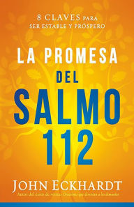 La Promesa del Salmo 112 / The Psalm 112 Promise