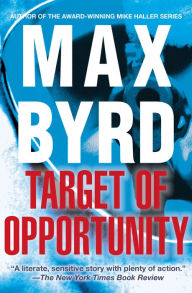 Target of Opportunity Max Byrd Author