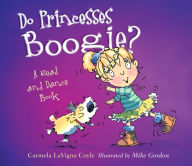Do Princesses Boogie?