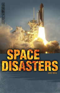 Space Disasters - Ann Weil