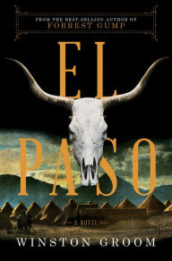 El Paso Winston Groom Author