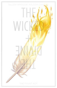 The Wicked + The Divine, Vol. 1: The Faust Act Kieron Gillen Author