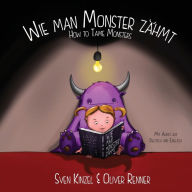 Wie man Monster zÃ¤hmt Oliver Renner Author