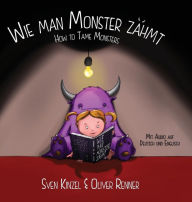 Wie man Monster zähmt Oliver Renner Author
