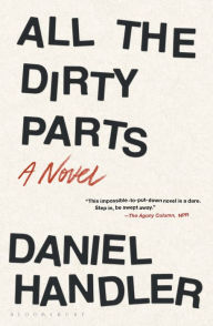 All the Dirty Parts Daniel Handler Author