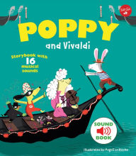 Poppy and Vivaldi: With 16 musical sounds!: Storybook with 16 musical sounds (Poppy Sound Books)