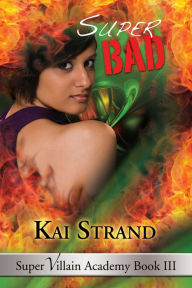 Super Bad Kai Strand Author