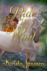 Ride the Wind Krista Janssen Author