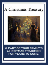 A Christmas Treasury Charles Dickens Author