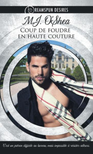 9781634775182 - M.J. O'Shea: Coup de foudre en haute couture - Livre