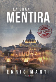 La gran mentira Enric Marti Author